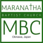 Maranatha Baptist Church — Okinawa